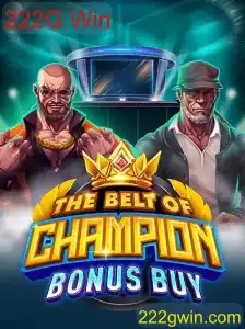 Explorando a Emoção de 'TheBeltOfChampionBonusBuy' e a Oportunidade do '222G Win'